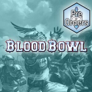 Blood Bowl Pre-Orders