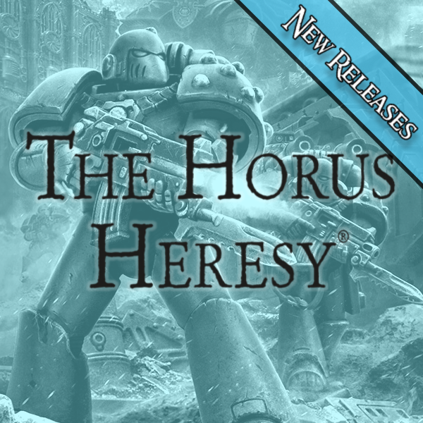 The Horus Heresy New Releases